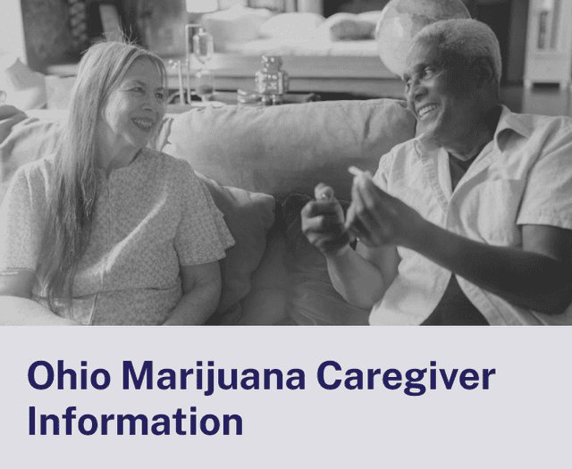 Ohio Marijuana Caregiver Information