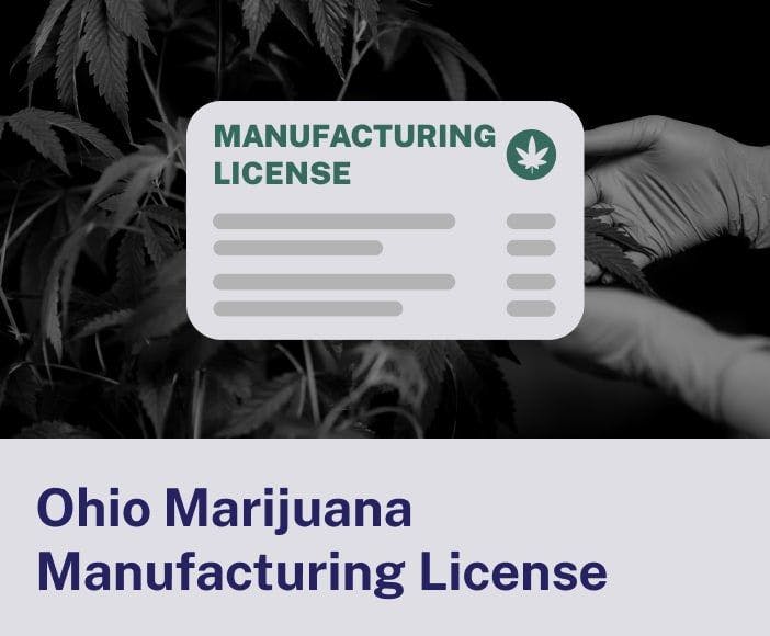 Ohio Marijuana Manufacturing License